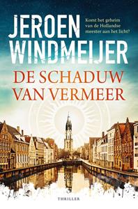 Jeroen Windmeijer De schaduw van Vermeer -   (ISBN: 9789402769401)
