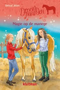 Gertrud Jetten Magie op de manege -   (ISBN: 9789020635485)