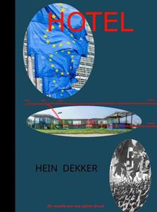 Hein Dekker Hotel -   (ISBN: 9789464923247)
