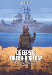 Christ Klep De eerste TikTok-oorlog℃ -   (ISBN: 9789090376868)