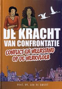 Jan de Vuijst De Kracht van Confrontatie -   (ISBN: 9789082434996)
