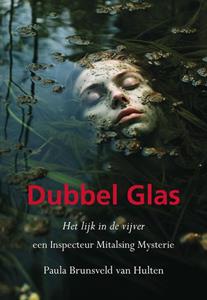 Paula Brunsveld van Hulten Dubbel glas -   (ISBN: 9789463655798)