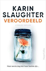 Karin Slaughter Veroordeeld -   (ISBN: 9789402714265)