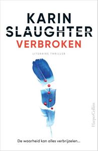 Karin Slaughter Verbroken -   (ISBN: 9789402714289)