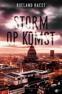 Roeland Haest Storm op komst -   (ISBN: 9789464661989)