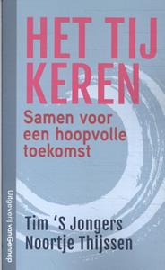 Noortje Thijssen, Tim 's Jongers Het tij keren -   (ISBN: 9789461645920)