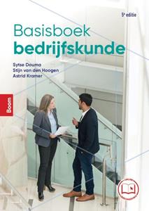 Astrid Kramer, Stijn van den Hoogen, Sytse Douma Basisboek bedrijfskunde 5e druk -   (ISBN: 9789024457830)