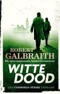 Robert Galbraith Witte dood -   (ISBN: 9789049202620)