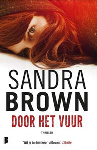 Sandra Brown Door het vuur -   (ISBN: 9789059901438)
