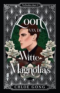 Chloe Gong Zoon van de Witte Magnolia's -   (ISBN: 9789402320411)