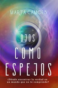 Marta Camoes Ojos como espejos -   (ISBN: 9789403707792)