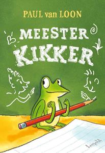 Paul van Loon Meester Kikker -   (ISBN: 9789025885564)