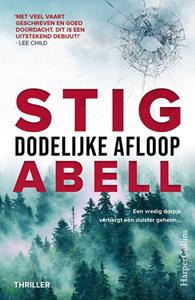 Stig Abell Dodelijke afloop -   (ISBN: 9789402769418)