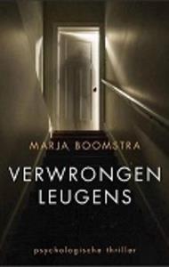 Marja Boomstra Verwrongen leugens -   (ISBN: 9789083330938)