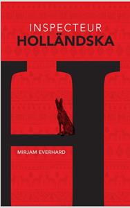 Mirjam Everhard Inspecteur Holländska -   (ISBN: 9789464641509)