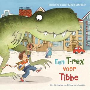 Marianne Busser, Ron Schröder Een T-rex voor Tibbe -   (ISBN: 9789048864898)