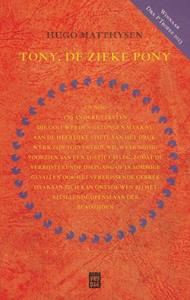 Hugo Matthysen Tony, de zieke pony -   (ISBN: 9789464342192)