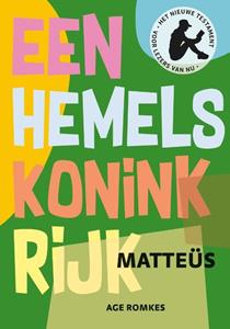 Age Romkes Een hemels koninkrijk -   (ISBN: 9789463692489)