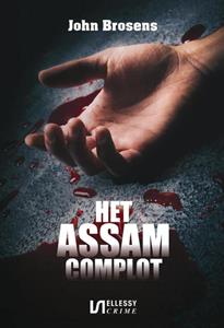 John Brosens Het Assam complot -   (ISBN: 9789464931730)