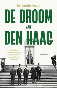 Benjamin Duerr De droom van Den Haag -   (ISBN: 9789045048376)