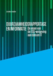 Lineke Sneller Duurzaamheidsrapportage en Informatiesystemen -   (ISBN: 9789089801722)