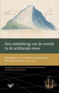 Jan Parmentier, Kirstin van Damme Een ontdekking van de wereld in de achttiende eeuw -   (ISBN: 9789464561258)