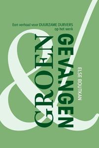 Else Boutkan Groen en Gevangen -   (ISBN: 9789083355306)