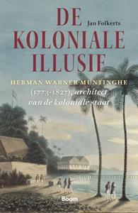 Jan Folkerts De koloniale illusie -   (ISBN: 9789024464937)