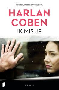 Harlan Coben Ik mis je -   (ISBN: 9789059901490)