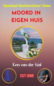 Kees van der Wal Moord In Eigen Huis -   (ISBN: 9789464924824)