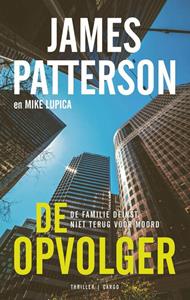 James Patterson De opvolger -   (ISBN: 9789403130880)