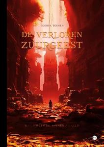 Joshua Toonen De verloren zuurgeest -   (ISBN: 9789464895681)