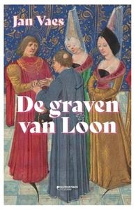 Jan Vaes De graven van Loon -   (ISBN: 9789022340530)