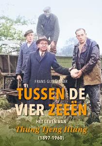 Frans Glissenaar Tussen de vier zeeën -   (ISBN: 9789464550931)