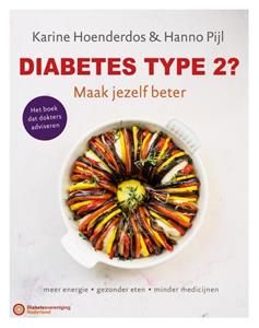 Hanno Pijl, Karine Hoenderdos Diabetes type 2℃ Maak jezelf beter -   (ISBN: 9789464043051)