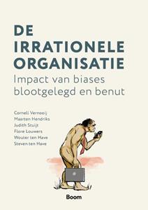 Cornell Vernooij De irrationele organisatie -   (ISBN: 9789024464975)