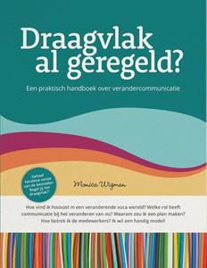 Monica Wigman Draagvlak al geregeld℃ -   (ISBN: 9789081778480)