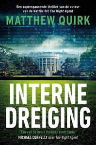 Matthew Quirk Interne dreiging -   (ISBN: 9789021042961)