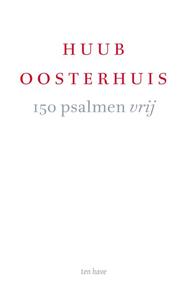 Huub Oosterhuis 150 Psalmen Vrij -   (ISBN: 9789025912215)