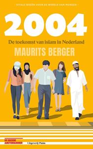 Maurits Berger 2004. De toekomst van islam in Nederland -   (ISBN: 9789493304864)