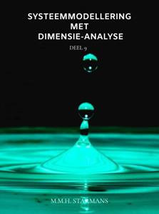 M.M.H. Starmans Systeemmodellering met dimensie-analyse -   (ISBN: 9789464925036)