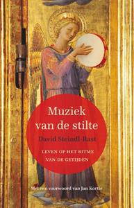 David Steindl-Rast Muziek van de stilte -   (ISBN: 9789089724540)