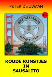Peter de Zwaan Koude kunstjes in Sausalito -   (ISBN: 9789464932096)