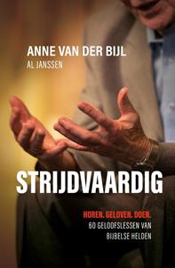 Anne van der Bijl Strijdvaardig -   (ISBN: 9789059998957)
