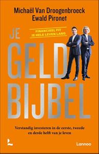 Ewald Pironet, Michaël van Droogenbroeck Je geldbijbel -   (ISBN: 9789401495448)