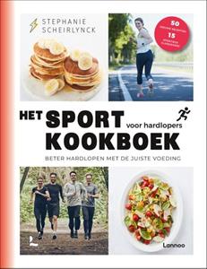 Stephanie Scheirlynck Het sportkookboek voor hardlopers -   (ISBN: 9789401495530)