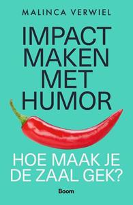 Malinca Verwiel Impact maken met humor -   (ISBN: 9789024464296)