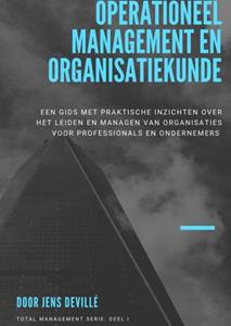 Jens Devillé Operationeel Management en Organisatiekunde -   (ISBN: 9789464925364)