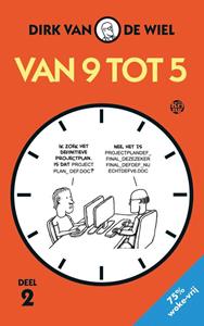 Dirk van de Wiel Van 9 tot 5 -   (ISBN: 9789462972841)