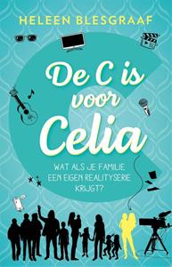 Heleen Blesgraaf De C is voor Celia -   (ISBN: 9789048871179)